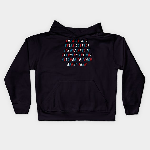 Teach American History Kids Hoodie by n23tees